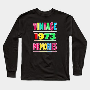 Vintage 1973 memories Long Sleeve T-Shirt